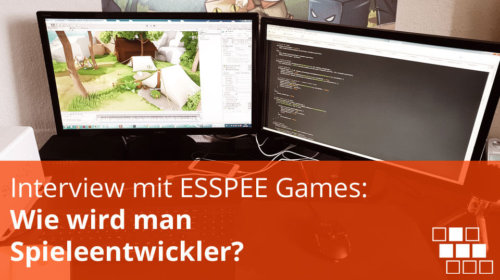 Interview mit ESSPEE Games: Wie wird man Spieleentwickler